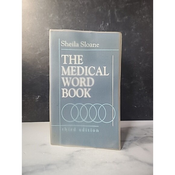 The Medical Word Book Third Edition By Sheila Sloane - Picture 1 of 10